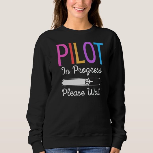 Pilot Bitte warten Pilot Sweatshirt (Vorderseite)