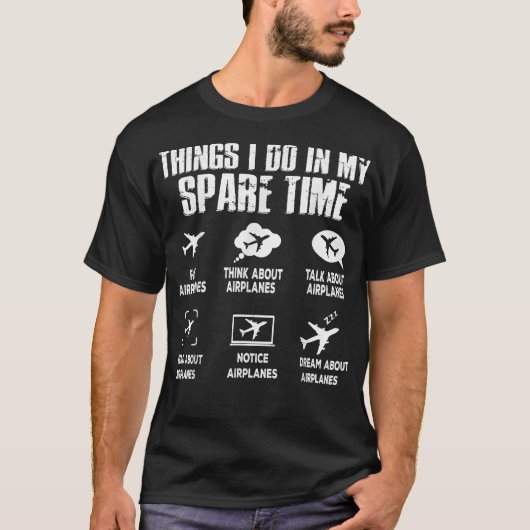 Pilot Dinge, die ich in meiner Freizeit fliegen Fl T-Shirt (Vorderseite)
