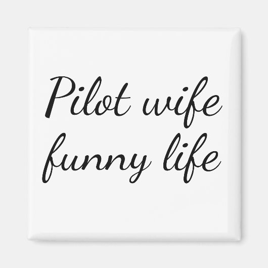 Pilot Ehefrau lustiger Rettungsmagnet Magnet (Vorne)
