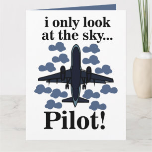Pilot Flugzeug Ich schaue nur in den Himmel Pilot Karte