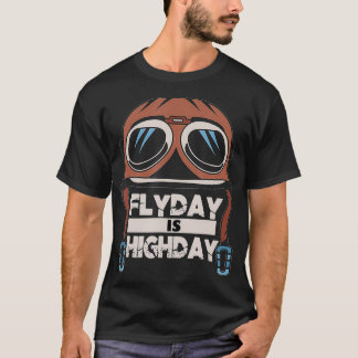 Pilot Flyday ist Highday Pilot Aviator Hat Aviator T-Shirt