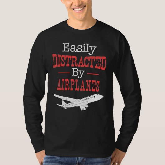 Pilot Flying - Leicht von Flugzeugen abgelenkt T-Shirt (Vorderseite)