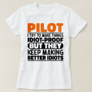 Pilot I versucht, Dinge zu Lustigen Sprüchen Pilot T-Shirt