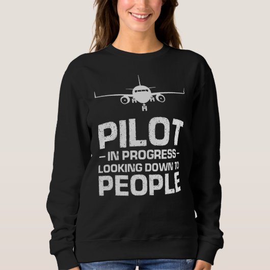 Pilot in Arbeit, der auf Menschen herabschaut Pilo Sweatshirt (Vorderseite)