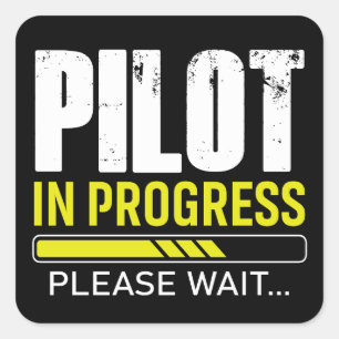 Pilot in Ausbildung… Bitte warten Aviator Humor Quadratischer Aufkleber