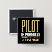 Pilot in Progress – Loading Bar Aviation Design Button (Vorne & Hinten)