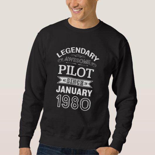 Pilot Januar 1980 40. Geburtstagsgeschenk Sweatshirt (Vorderseite)