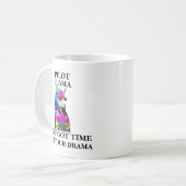 Pilot Llama Aint Got Zeit für Ihr Drama Kaffeetasse (Vorderseite Links)