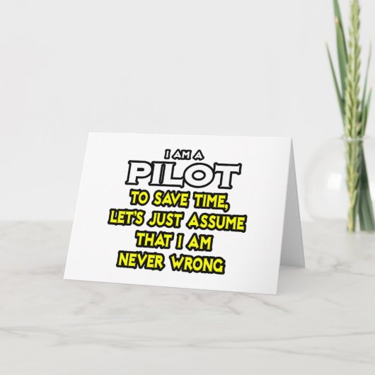 Pilot...nehme an, ich habe nie Unrecht Karte (Vorderseite)