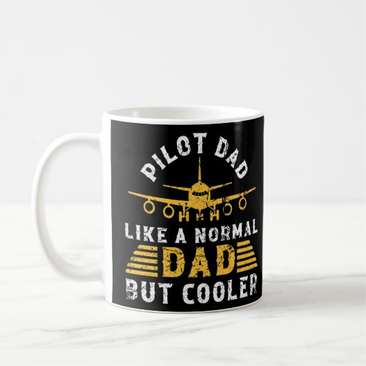 Pilot Vater wie ein normaler Vater aber Cooler Gru Kaffeetasse (Links)