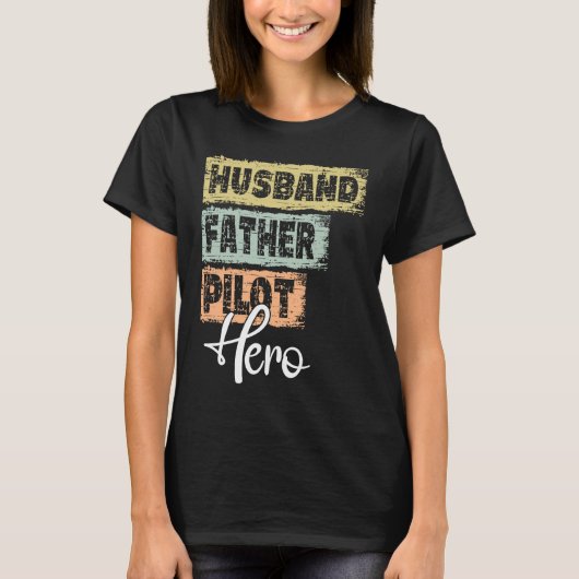 Pilot von Berufdad und Helden T-Shirt (Vorderseite)