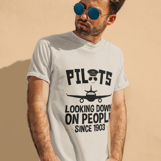 Piloten, die seit 1903 auf Menschen schauen T-Shirt