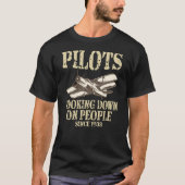 Piloten mit Blick auf Menschen seit 1903 Design T-Shirt (Vorderseite)