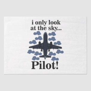 Pilotflugzeug, das ich nur auf Sky Pilot schaue Seidenpapier