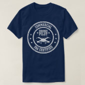 Pilotprogramm für zertifizierte Kommerzielle Drohn T-Shirt (Design vorne)