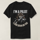 Pilotprogramm Spaß Funny Pilot Sprichwort Geschenk T-Shirt (Design vorne)