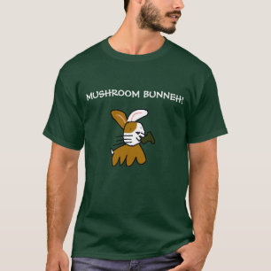 PILZ BUNNEH! T-Shirt