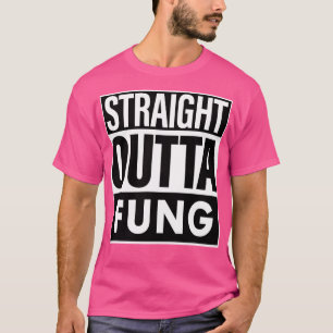 Pilz Name Straight Outta Fung T-Shirt