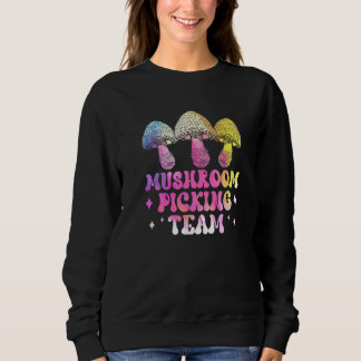 Pilzauswahl-Team Sammeln Picker sammeln Sweatshirt