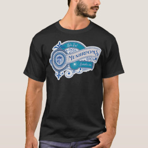 Pilze essen und ausgehen T-Shirt