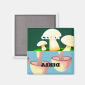 Pilze Geschirrspüler Magnet Sauberkeit Dirty (Vorderseite/Rückseite)