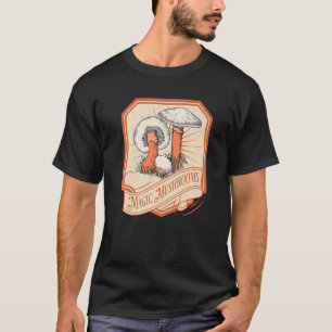 Pilze machen mich freundlich T-Shirt