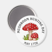 Pilzjagdtag 17. Mai Magnet (Vorderseite/Rückseite)