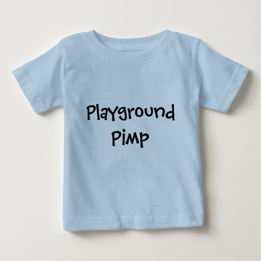 Pimp Baby T-shirt (Vorderseite)