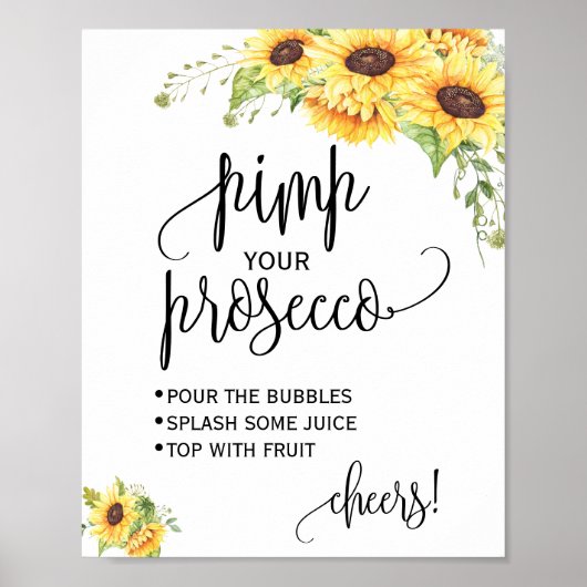 Pimp deine Prosecco Sonnenblumen Blumendusche Zeic Poster (Vorne)