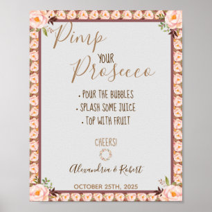 Pimp deinen Prosecco Pink Floral Rahmen Hochzeit Poster