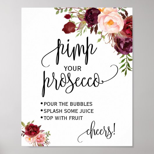 Pimp Ihr Prosecco Marsala Blumenduschzeichen Poster (Vorne)