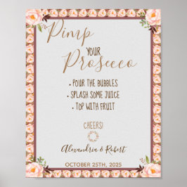 Pimp Ihre Prosecco-Rosa-Blumenrahmen Hochzeit Poster