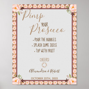Pimp Ihre Prosecco-Rosa-Blumenrahmen Hochzeit Poster