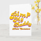 Pimp My Daddy Offiziell Contestant Karte (Gelbe Blume)