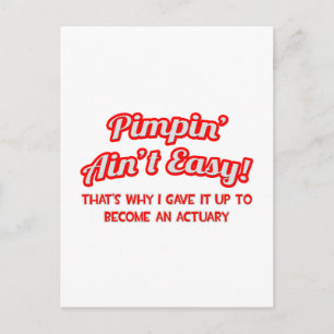Pimpin' Ain't Easy ... Aktuar Postkarte