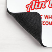 Pimpin' Ain't Easy .. Hauptverpflichteter Mousepad (Ecke)