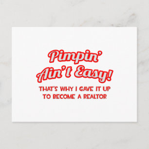 Pimpin' Ain't Easy .. Realtor Postkarte