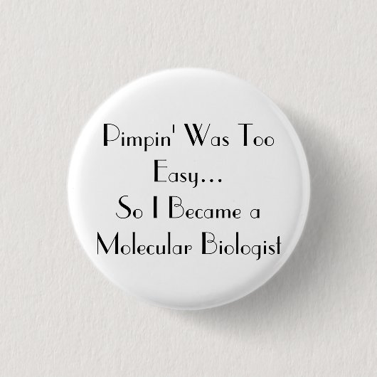 Pimpin ist einfach button (Vorderseite)