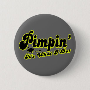 Pimpin Knopf Button