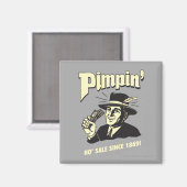 Pimpin' Magnet (Vorderseite/Rückseite)