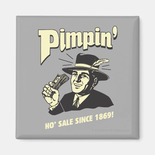 Pimpin' Magnet (Vorne)
