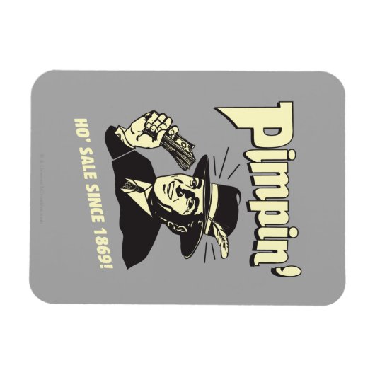 Pimpin' Magnet (Horizontal)