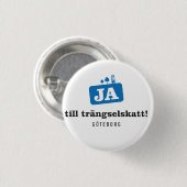 Pin - Finns i flera storlekar! Button (Vorne & Hinten)