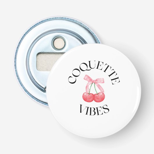 PIN GIRLY VIBES  FLASCHENÖFFNER (Vorderseite)