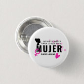 Pin No hay límites para lo que una mujer logra Button (Vorne & Hinten)
