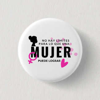 Pin No hay límites para lo que una mujer logra Button