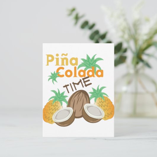Pina Colada Time Postkarte (Stehend Vorderseite)