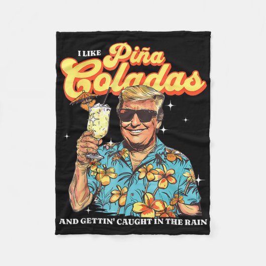 Pina Coladas Donald Trump Sommerurlaub Hawaii B Fleecedecke (Vorderseite)