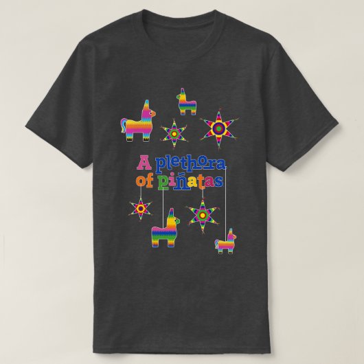 Pinatas Plethora T-Shirt (Design vorne)