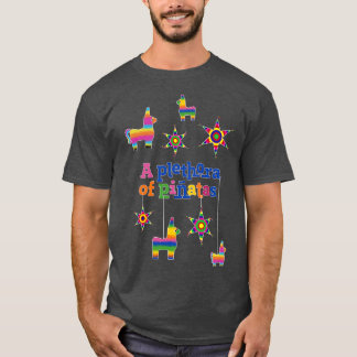 Pinatas Plethora T-Shirt